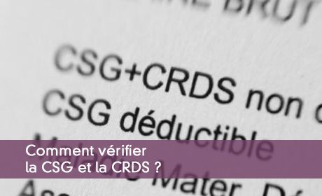 Vérifier la CSG et la CRDS assiette et abattement plafonné