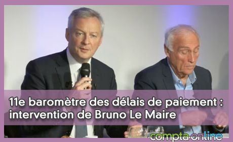 11e baromtre des dlais de paiement : intervention de Bruno Le Maire