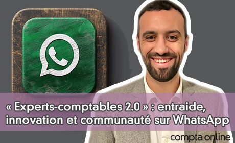  Experts-comptables 2.0 : entraide, innovation et communaut sur WhatsApp