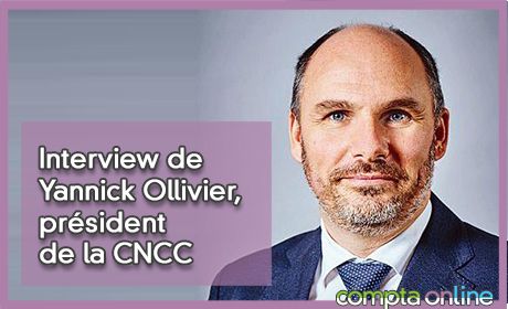 Interview de Yannick Ollivier, prsident de la Compagnie nationale des commissaires aux comptes