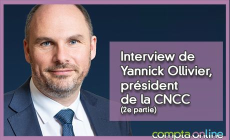 Interview de Yannick Ollivier, prsident de la Compagnie nationale des commissaires aux comptes