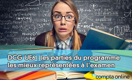 DCG UE6 : les parties du programme les mieux reprsentes l'examen