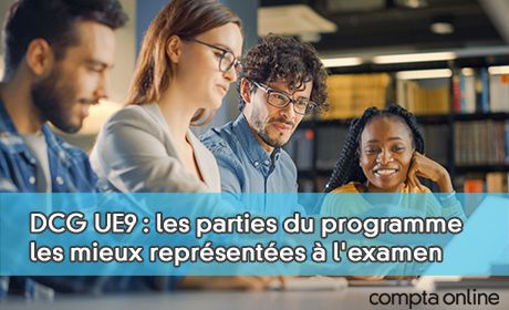 DCG UE9 : les parties du programme les mieux reprsentes l'examen