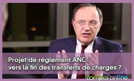 Projet de rglement ANC : vers la fin des transferts de charges ?