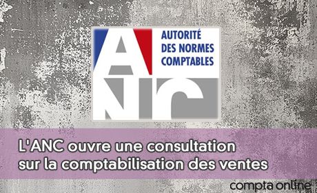 L'ANC ouvre une consultation sur la comptabilisation des ventes