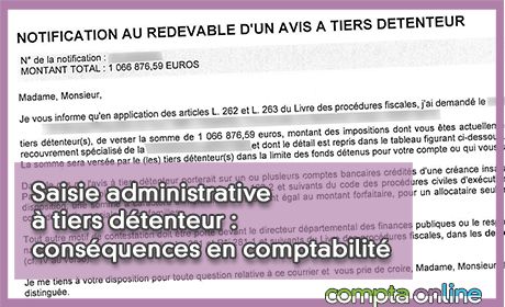 Saisie administrative tiers dtenteur : consquences en comptabilit