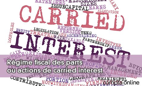 Rgime fiscal des parts ou actions de carried interest