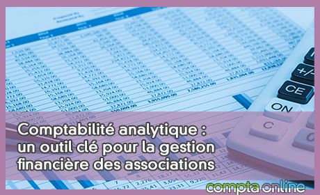 Comptabilit analytique : un outil cl pour la gestion financire des associations