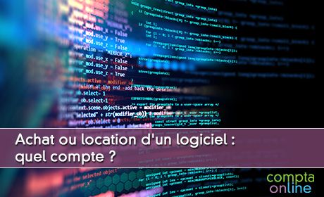 Achat ou location d'un logiciel : quel compte ?