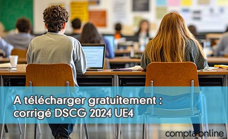 A tlcharger gratuitement : corrig DSCG 2024 UE4 Comptabilit et audit