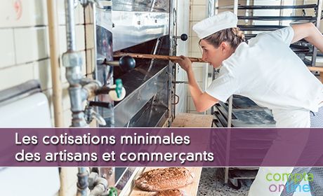 Les cotisations minimales des artisans et commerants