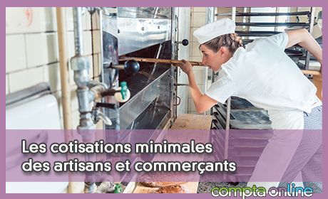 Les cotisations minimales des artisans et commerants