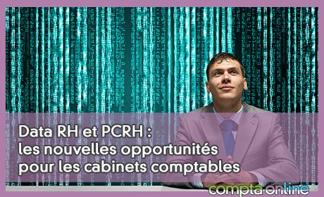 Data RH et PCRH : les nouvelles opportunits pour les cabinets comptables