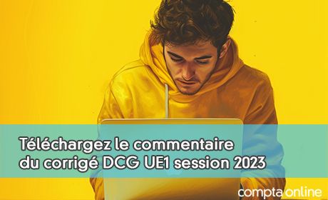 Tlchargez le commentaire du corrig DCG UE1 session 2023