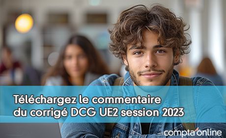 Tlchargez le commentaire du corrig DCG UE2 session 2023