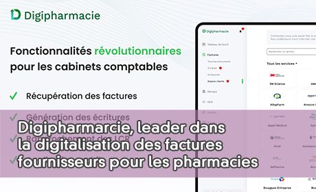 Digipharmarcie, leader dans la digitalisation des factures fournisseurs pour les pharmacies