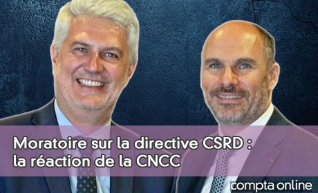 Moratoire sur la directive CSRD : la raction de la CNCC