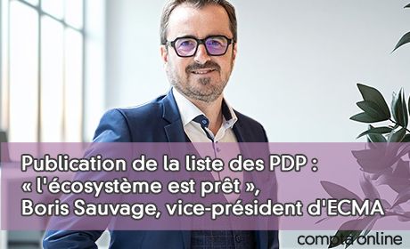 Publication de la liste des PDP : l'cosystme est prt , Boris Sauvage, vice-prsident d'ECMA