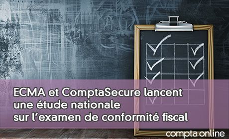 ECMA et ComptaSecure lancent une tude nationale sur l'examen de conformit fiscale