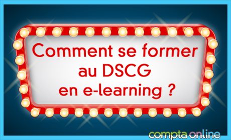 Comment se former au DSCG en e-learning ?