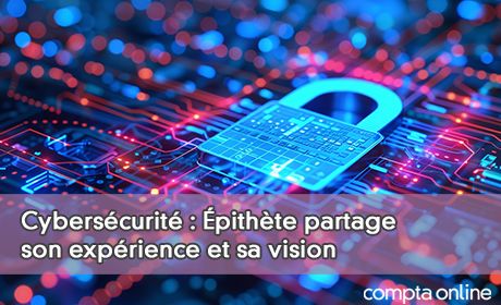 Cyberscurit : pithte partage son exprience et sa vision