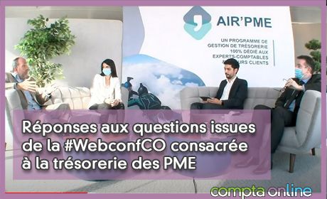 Rponses aux questions issues de la #WebconfCO consacre la trsorerie des PME