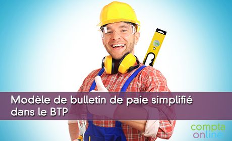 Modle de bulletin de paie simplifi dans le BTP