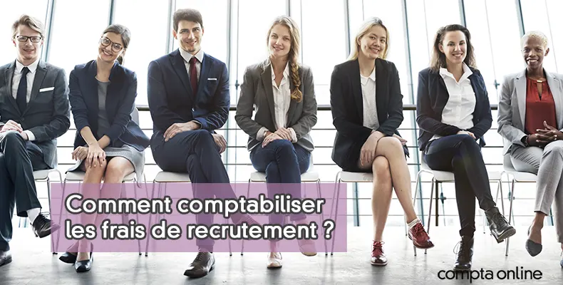 Comptabilisation des frais de recrutement de personnel