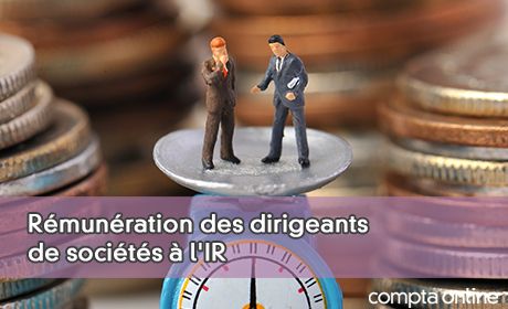 Rmunration des dirigeants de socits l'IR