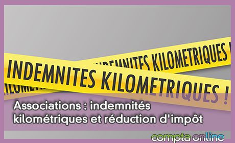 Associations : indemnits kilomtriques et rduction d'impt