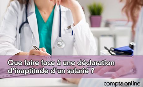 Que faire face une dclaration d'inaptitude d'un salari ?