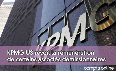 KPMG US revoit la rmunration de certains associs dmissionnaires