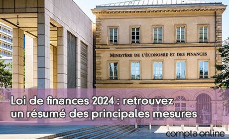 Loi de finances 2024 : retrouvez un rsum des principales mesures