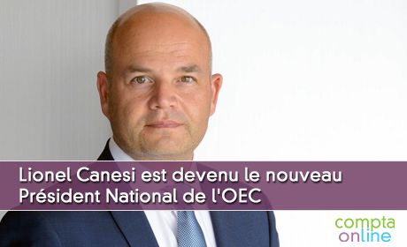 Lionel Canesi, 46 ans, pre de 2 enfants, est devenu le nouveau Prsident National de l'Ordre des Experts-Comptables