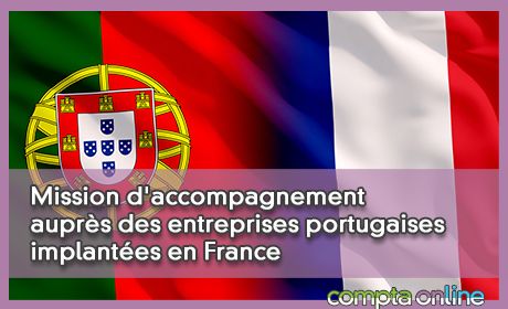 Mission d'accompagnement auprs des entreprises portugaises implantes en France ?