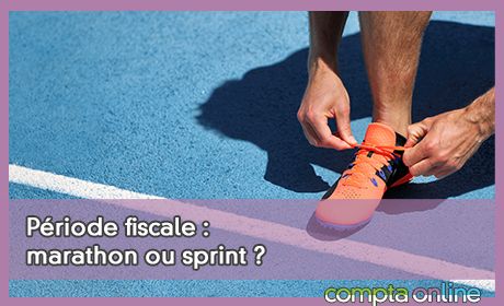 Priode fiscale : marathon ou sprint ?