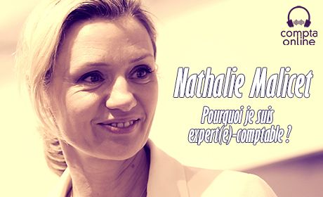 Nathalie Malicet : pourquoi je suis expert(e)-comptable ?