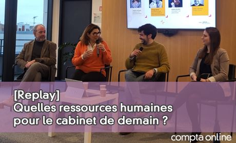 [Replay] Quelles ressources humaines pour le cabinet de demain ?