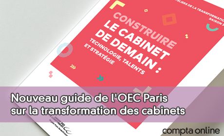 Nouveau guide de l'OEC Paris sur la transformation des cabinets