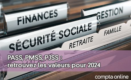 PASS, PMSS, PJSS : retrouvez les valeurs pour l'anne en cours