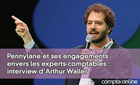 Pennylane et ses engagements envers les experts-comptables : interview d'Arthur Waller