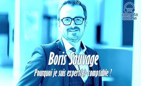 Boris Sauvage : pourquoi je suis expert(e)-comptable