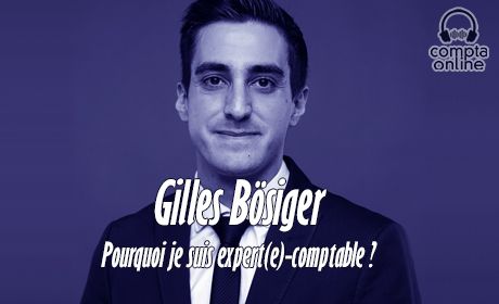 Gilles Bsiger : pourquoi je suis expert(e)-comptable