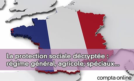 La protection sociale dcrypte : rgime gnral, agricole, spciaux...