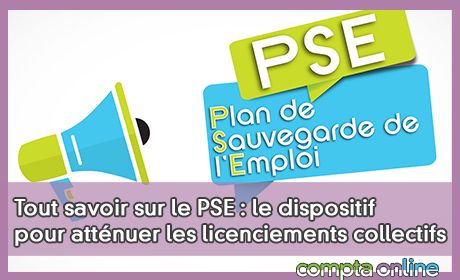 Tout savoir sur le PSE : le dispositif pour attnuer les licenciements collectifs