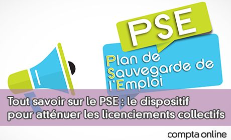 Tout savoir sur le PSE : le dispositif pour attnuer les licenciements collectifs