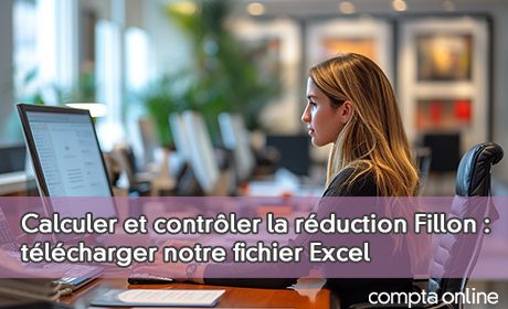 Calculer et contrler la rduction Fillon : tlcharger notre fichier Excel