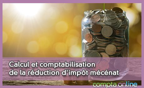 Calcul et comptabilisation de la rduction d'impt mcnat