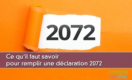 Ce qu'il faut savoir pour remplir une dclaration 2072