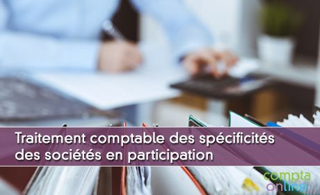 Traitement comptable des spcificits des socits en participation